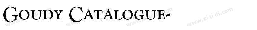 Goudy Catalogue字体转换